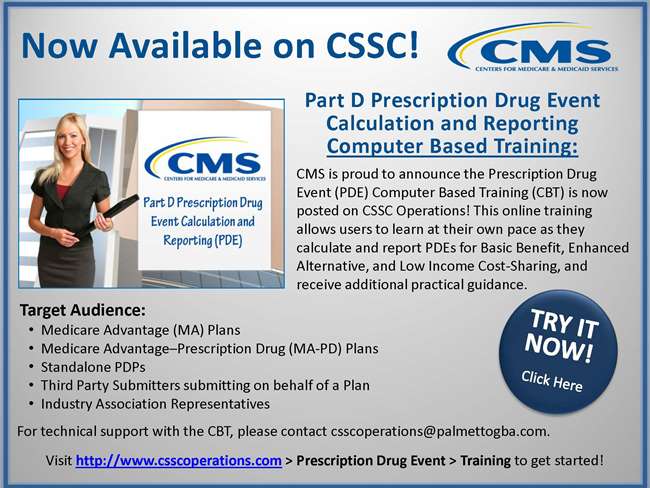 The Prescription Drug Event (PDE) Computer Based Training (CBT) is now available on CSSC!